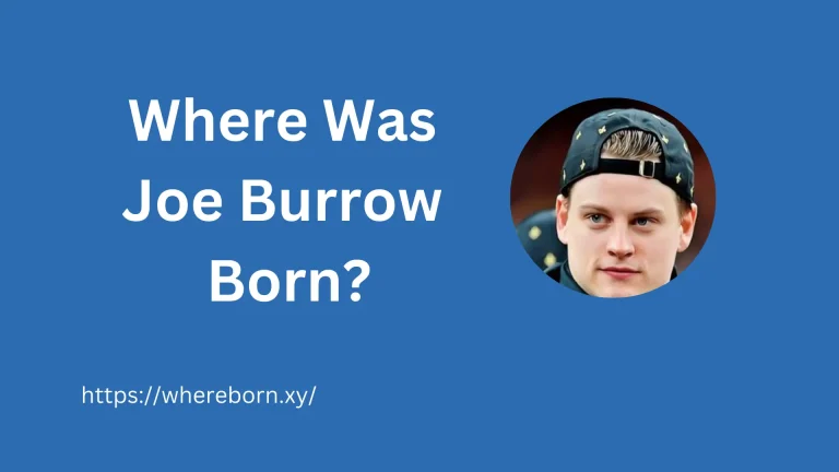 Where Was Joe Burrow Born?