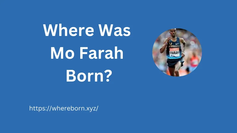 Where Was Mo Farah Born?